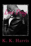 Love Drug (The Crew #1) by K. Harris