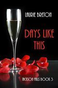 Days like This by Laurie Breton