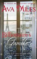 The Billionaire's Gamble by Ava Miles