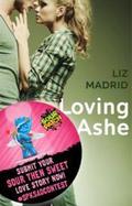 Loving Ashe by Liz Durano