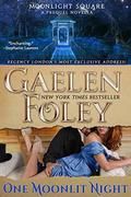 One Moonlit Night (Moonlight Square #0.5) by Gaelen Foley