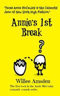 Annie's 1st Break (Annie McCauley #1) by Willee Amsden