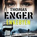 Enkebyen by Thomas Enger