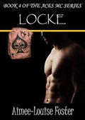 Locke (Aces MC #4) by Aimee-Louise Foster