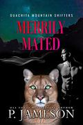 Merrily Mated by P. Jameson