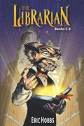 The Librarian: Books One and Two (The Librarian #1-2) by Eric Hobbs