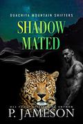 Shadow Mated by P. Jameson