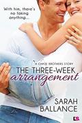 The Three-Week Arrangement (Chase Brothers #3) by Sarah Ballance