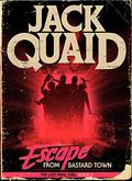 Escape from Bastard Town (The Last Final Girl #2) by Jack Quaid