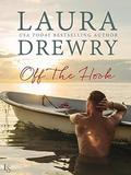 Off the Hook (Fishing for Trouble #1) by Laura Drewry