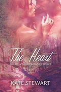 The Heart by Kate Stewart