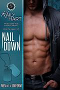 Nail Down (Men Out of Uniform #2) by Kaily Hart