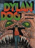 Dylan Dog. Alfa e Omega - Dal profondo by Tiziano Sclavi