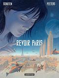 Revoir Paris (Tome 1) (Revoir Paris #1) by François Schuiten
