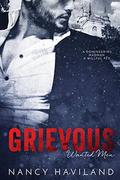 Grievous (Wanted Men #5) by Nancy Haviland