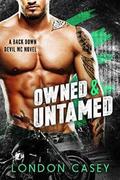 OWNED & UNTAMED by London Casey, Karolyn James