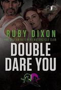 Double Dare You by Ruby Dixon