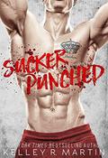Sucker Punched: A Bad Boy Romance (Knockout Love #2) by Kelley R. Martin