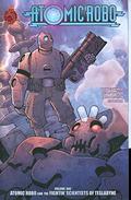 Atomic Robo #1 (Atomic Robo #1) by Jeff Powell