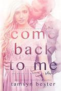 Come Back To Me by Tamsyn Bester