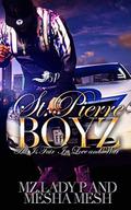St. Pierre Boyz: All Is Fair in Love and War by Mz. Lady P., Mesha Mesh