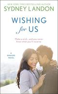 Wishing For Us (Danvers #9) by Sydney Landon