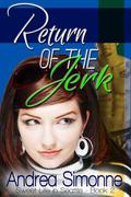 Return of the Jerk (Sweet Life in Seattle #2) by Andrea Simonne