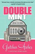 Double Mint (Davis Way Crime Caper #4) by Gretchen Archer