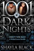 Dirty Wicked by Shayla Black