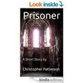 Prisoner (Shadow's Fire #0.1) by Christopher Patterson