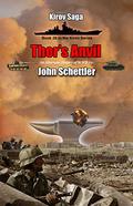 Thor's Anvil (Kirov Saga #26) by John Schettler