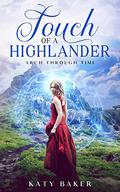 Touch of a Highlander by Katy Baker