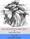 Life and Death of Harriett Frean by May Sinclair