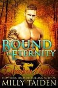 Bound in Eternity by Milly Taiden