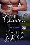 The Thief's Countess: Border Series Book 1 by Cecelia Mecca