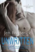 Unwritten (Woodlands #5) by Jen Frederick