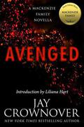 Avenged: A MacKenzie Family Novella by Jay Crownover
