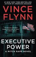 Executive Power by Vince Flynn, Armand Schultz