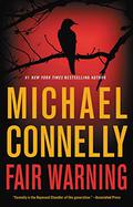 Fair Warning (Jack McEvoy #3) by Michael Connelly