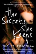 The Secrets She Keeps by Michael Robotham