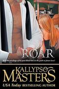 Roar by Kallypso Masters