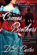Crimes Of The Brothers by D. L. Carter