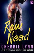 Raw Need (Larson Brothers #2) by Cherrie Lynn