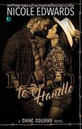Hard to Handle by Nicole Edwards