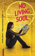No Living Soul by Julie Moffett