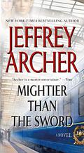 Mightier Than the Sword by Jeffrey Archer