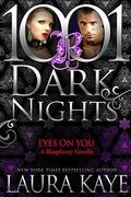 Eyes On You by Laura Kaye