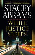 While Justice Sleeps (Avery Keene #1) by Stacey Abrams