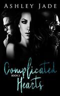 Complicated Hearts 2 (Complicated Parts Duet #2) by Tanya Baikie