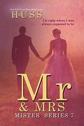 Mr. & Mrs. by J.A. Huss